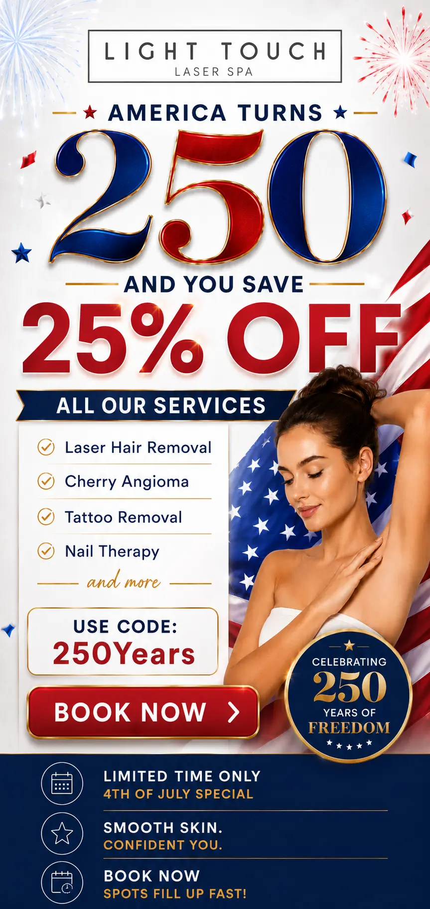 4th of July Special — 25% Off All Treatments