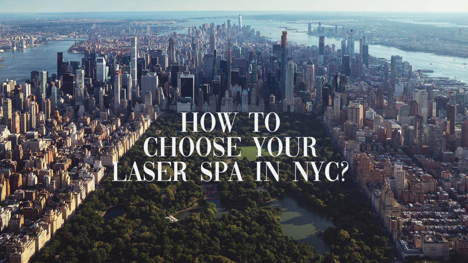 Learn how to select the ideal laser spa for you in NYC by reading our blog. Discover all the necessary information to make an informed choice.